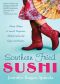 [Southern Fried Sushi 01] • Southern Fried Sushi